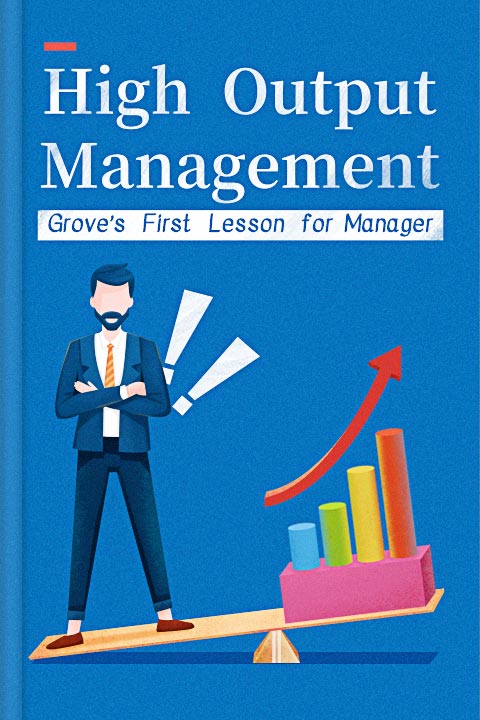 High Output Management