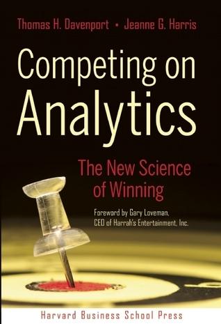 Competing On Analytics