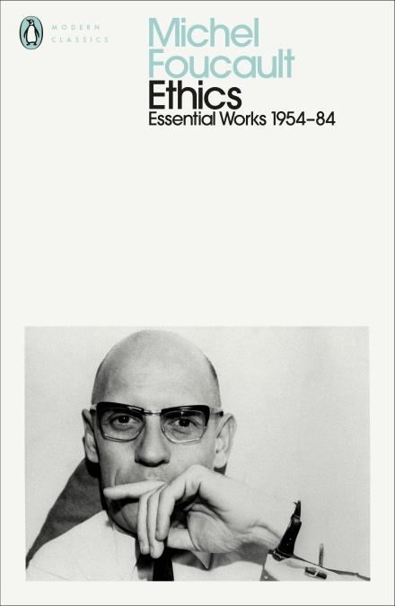 Ethics By Michel Foucault