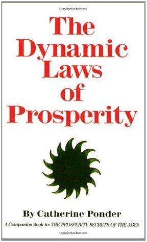 The Dynamic Laws Of Prosperity