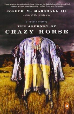 The Journey Of Crazy Horse