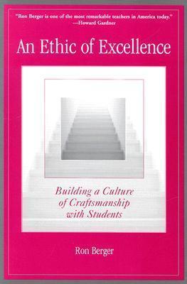 An Ethic Of Excellence