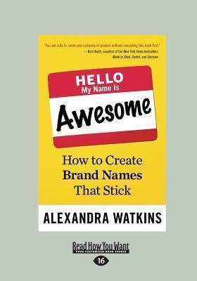 Hello, My Name Is Awesome