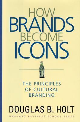 How Brands Become Icons