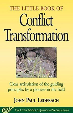 Little Book Of Conflict Transformation