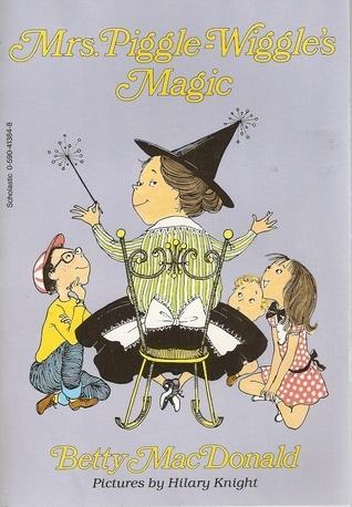 Mrs. Piggle-wiggle's Magic