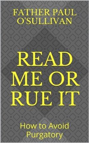 Read Me Or Rue It