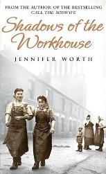 Shadows Of The Workhouse