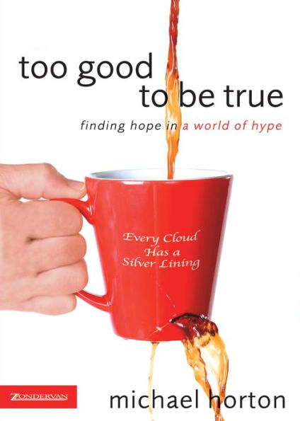 Too Good To Be True